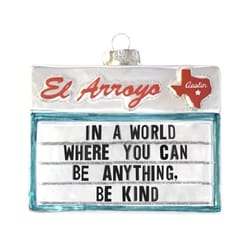 El Arroyo Multi-Colored In A World Where You Can Be Anything, Be Kind Ornament