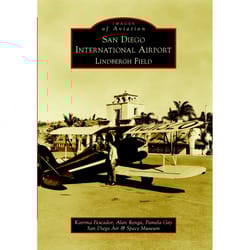 Arcadia Publishing San Diego International Airport History Book
