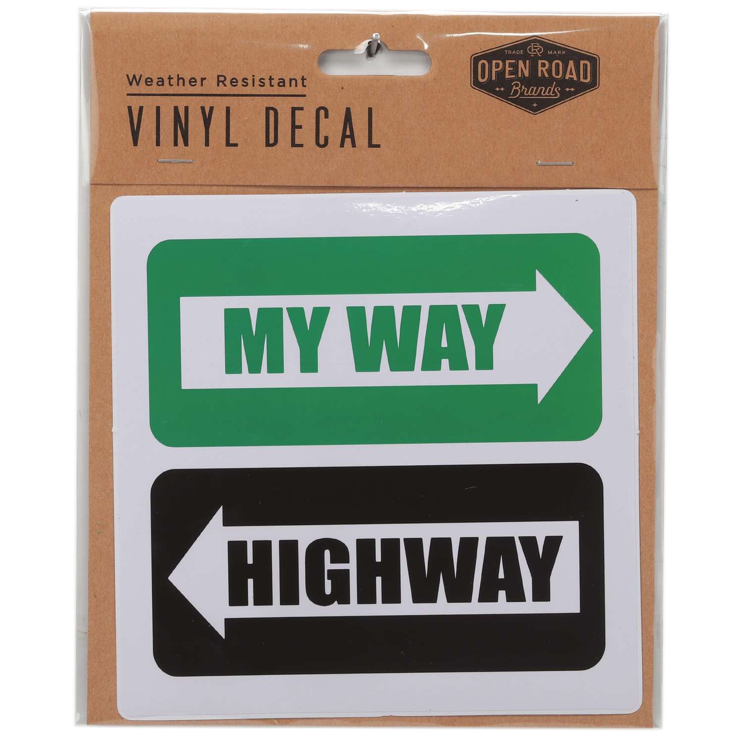 Open Road Brands My Way or Highway Sticker MDF 1 pc Ace Hardware