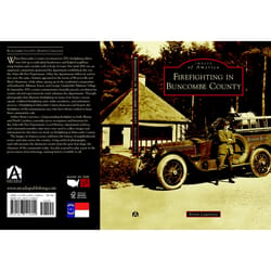 Arcadia Publishing Firefighting In Buncombe County History Book