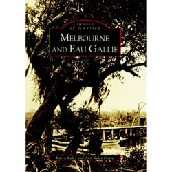Arcadia Publishing Melbourne And Eau Gallie History Book