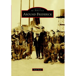 Arcadia Publishing Around Frederick History Book