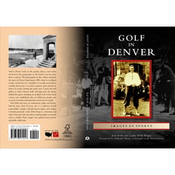 Arcadia Publishing Golf in Denver History Book