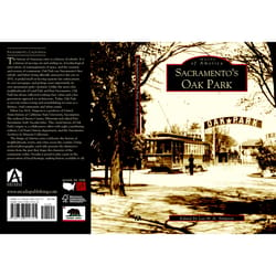 Arcadia Publishing Sacramento's Oak Park History Book