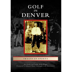 Arcadia Publishing Golf in Denver History Book