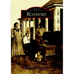 Arcadia Publishing Roanoke History Book