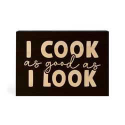 P. Graham Dunn 3.5 in. H X 1.5 in. W X 5 in. L Black Wood I Cook As Good As I Look Word Block