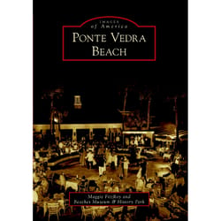 Arcadia Publishing Ponte Vedra Beach History Book