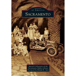 Arcadia Publishing Sacramento History Book