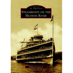 Arcadia Publishing Steamboats on the Hudson River History Book