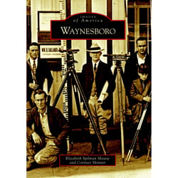 Arcadia Publishing Waynesboro History Book