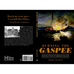 Arcadia Publishing Burning the Gaspee History Book