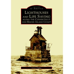 Arcadia Publishing Lighthouses And Life Saving Along The Connecticut And Rhode Island History Book