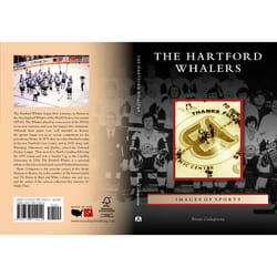 Arcadia Publishing The Hartford Whalers History Book