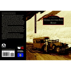 Arcadia Publishing Going-to-the-Sun Road History Book