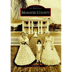 Arcadia Publishing Manatee County History Book