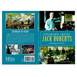 Arcadia Publishing Colorado Artist Jack Roberts History Book