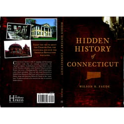 Arcadia Publishing Hidden History of Connecticut History Book