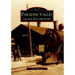 Arcadia Publishing Paradise Valley On The Yellowstone History Book