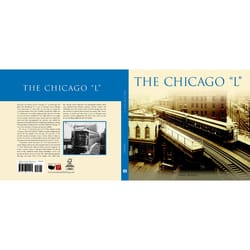 Arcadia Publishing The Chicago L History Book