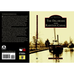 Arcadia Publishing The Delaware and Raritan Canal History Book