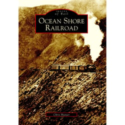 Arcadia Publishing Ocean Shore Railroad History Book