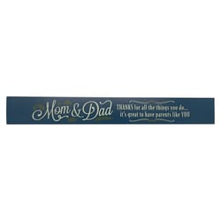 Shelf Sentiment 1.75 in. H X 11.75 in. W X 2.125 in. L Multicolored Wood Mom & Dad