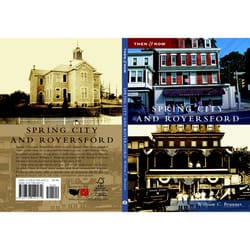 Arcadia Publishing Spring City and Royersford History Book