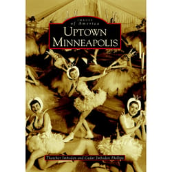 Arcadia Publishing Uptown Minneapolis History Book