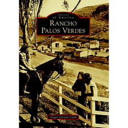 Arcadia Publishing Rancho Palos Verdes History Book