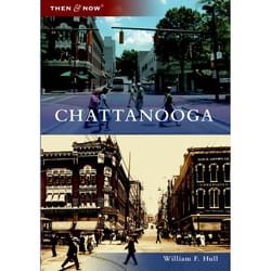 Arcadia Publishing Chattanooga History Book