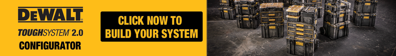 Dewalt toughsystem 2.0 configurator, click now to build your system