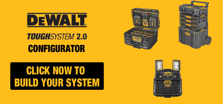 Dewalt toughsystem 2.0 configurator, click now to build your system