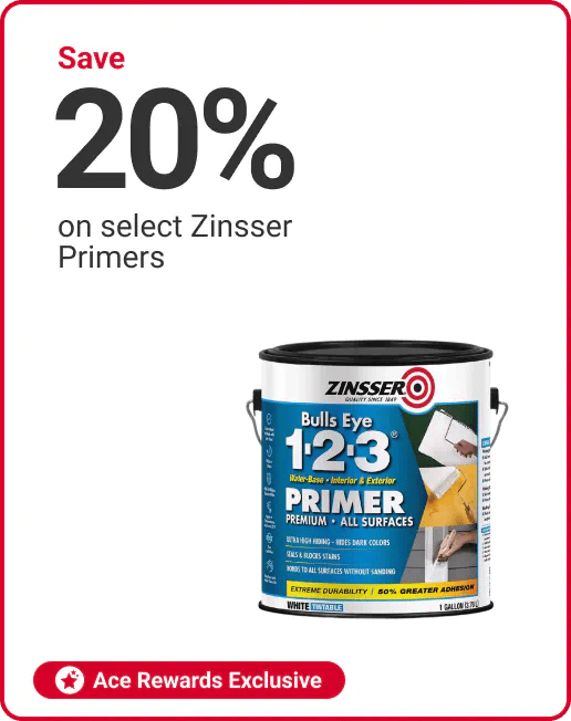 Ace Rewards Members Save 20% on select Zinsser Primers