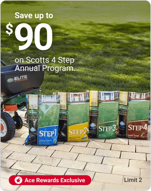 Ace Rewards Members save up to $90 on Scotts 4 Step Annual Program