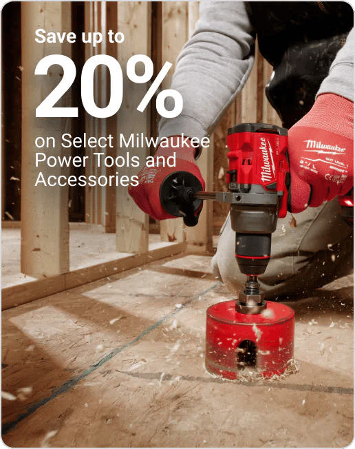 Save 20% on select Milwaukee Power Tools and Accessories
