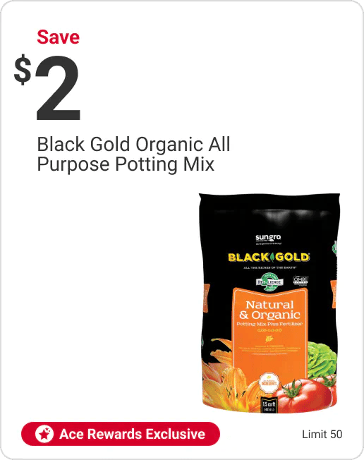 Ace Rewards Members Save $2 Black Gold Organic All Purpose Potting Mix