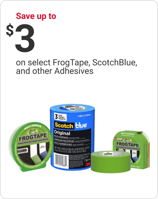 Save up to $3 on select FrogTape, ScotchBlue, and other Adhesives