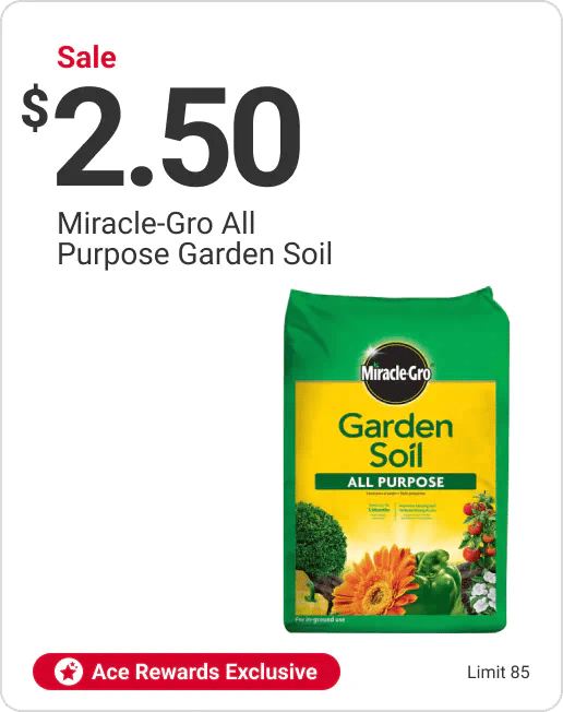 Ace Rewards Exclusive Sale $2.50 Miracle-Gro All Purpose Garden Soil