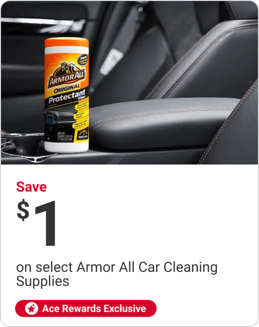 Ace Rewards Members Save $1 on select Armor All Car Cleaning Supplies
