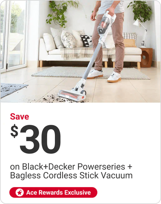 Ace Rewards Members Save $30 on Black+Decker Powerseries + Bagless Cordless Stick Vacuum