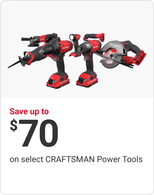 Save up to $70 on select CRAFTSMAN Power Tools