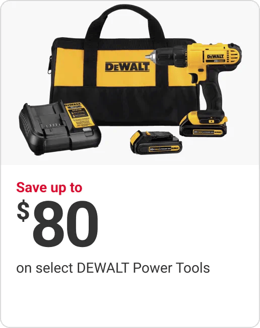 Save up to $80 on select DEWALT Power Tools