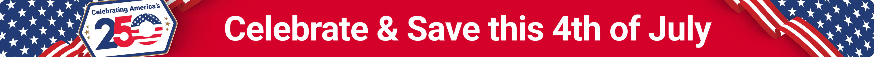 Celebrate & Save this 4th of July