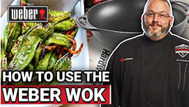 How To Use The Weber Wok