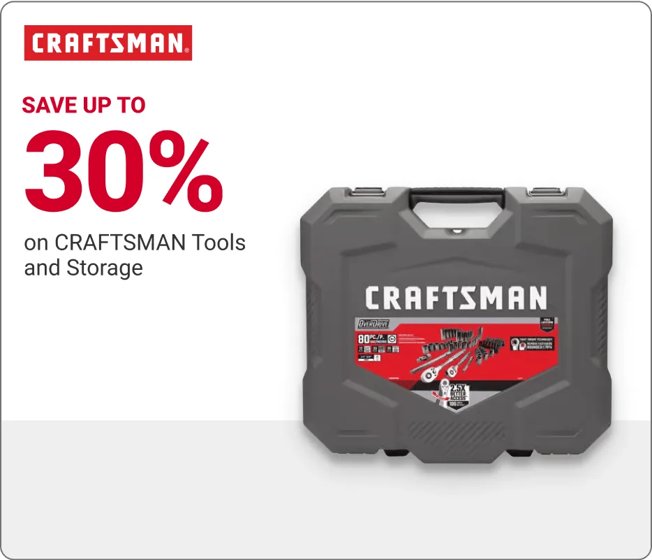 save up to 30% on CRAFTSMAN tools and storage