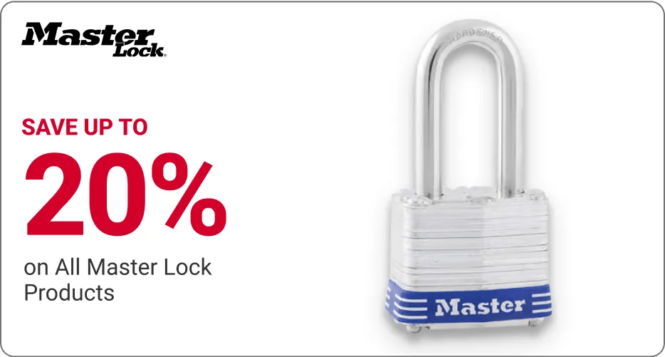 save up to 20% on all Master Lock products