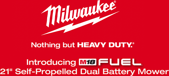 milwaukee, nothing but heavy duty, introducing M18 FUEL 21inch self-propelled dual battery mower