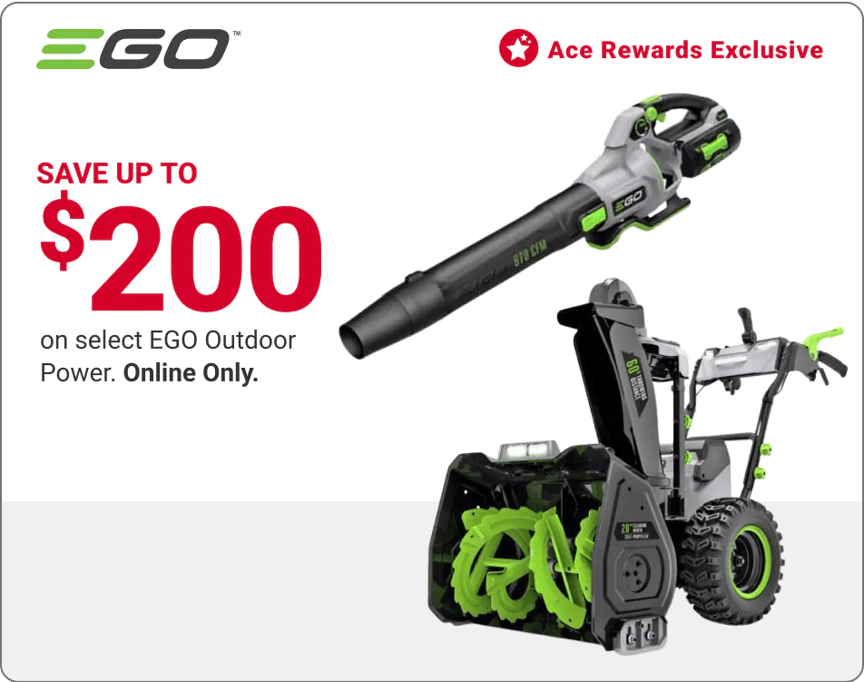 Save up to $200 on select EGO Outdoor Power. Online Only.