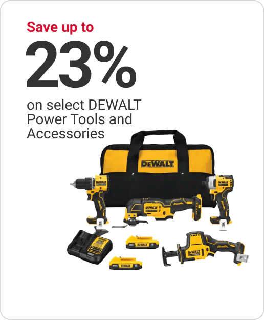 Save up to 23% on select DEWALT Power Tools and Accessories